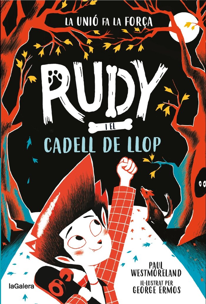 RUDY I EL CADELL DE LLOP | Westmoreland, Paul | 9788424674717 (La galera)