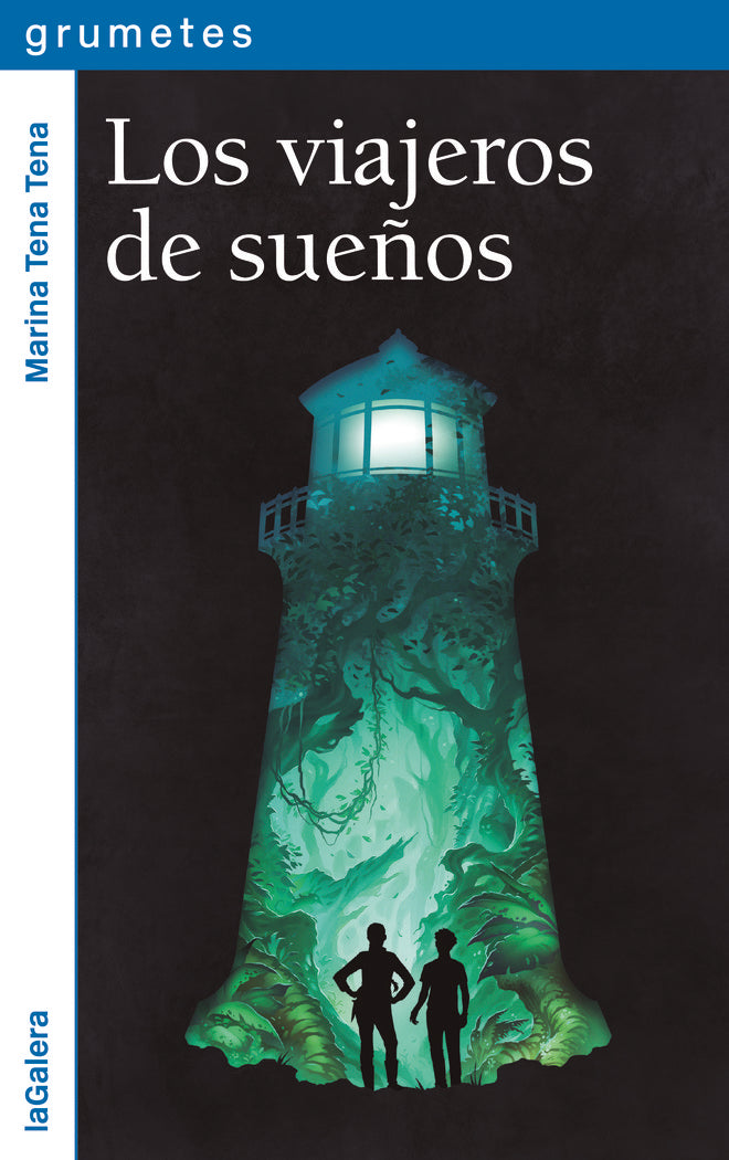 LOS VIAJEROS DE SUEÑOS | Tena, Marina | 9788424675325 (La galera)