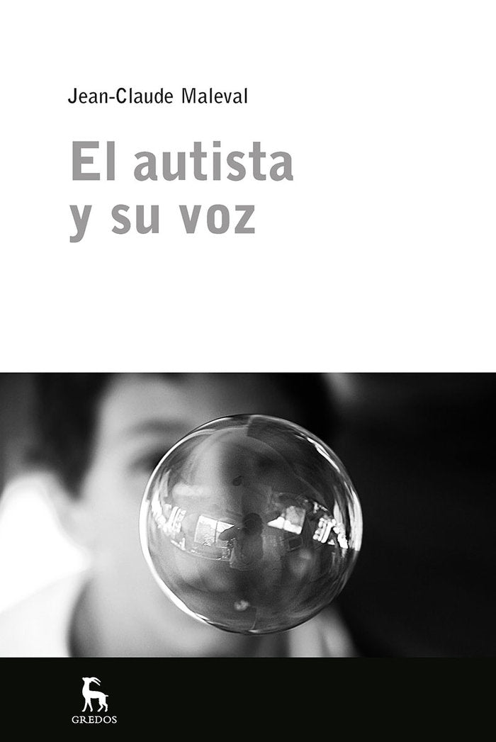 AUTISTA Y SU VOZ,EL | MALEVAL,JEAN CLAUDE | GREDOS | 9788424921064 Imagen principal del producto