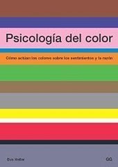 PSICOLOGIA DE COLOR COMO ACTUAN LOS COLORES | HELLER | GUSTAVO GILI EDITORIAL | 9788425219771