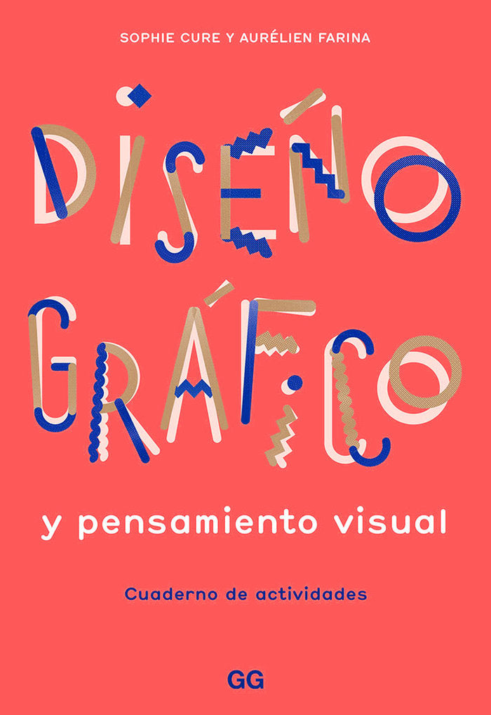 Diseño Gráfico y Pensamiento Visual: Cuaderno de Actividades