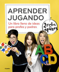 APRENDER JUGANDO | 2 PROFES EN APUROS | GRIJALBO | 9788425354823