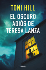 OSCURO ADIOS DE TERESA LANZAEL - 9788425359910