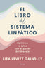 EL LIBRO DEL SISTEMA LINFATICO - 9788425361005