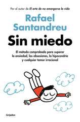 SIN MIEDO | SANTANDREU, RAFAEL | GRIJALBO | 9788425361104