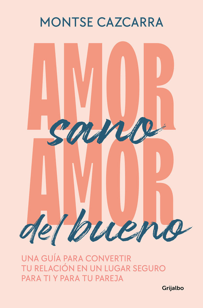AMOR SANO AMOR DEL BUENO - 9788425364259