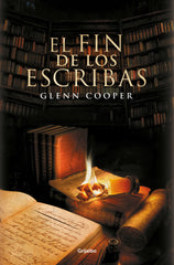 EL FIN DE LOS ESCRIBAS LA BIBLIOTECA DE LOS MUERTOS 3 - 9788425367953