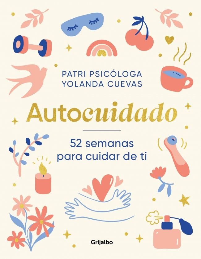 AUTOCUIDADO | PATRI PSICOLOGA | GRIJALBO | 9788425369131 Imagen principal del producto