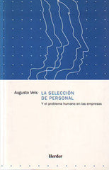 SELECCION PERSONAL Y EL PROBLEMA HUMANO EN LAS EMPRESAS | VELS,AUGUSTO | HERDER | 9788425412028