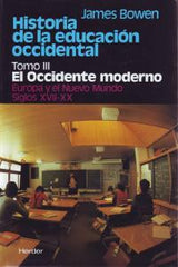 HA,EDUCACION OCCIDENTAL VOL,3 | BOWEN | HERDER | 9788425414657