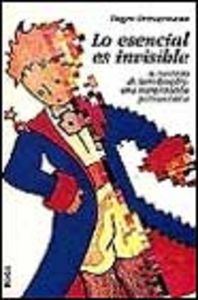 LO ESENCIAL ES INVISIBLE - 9788425418624