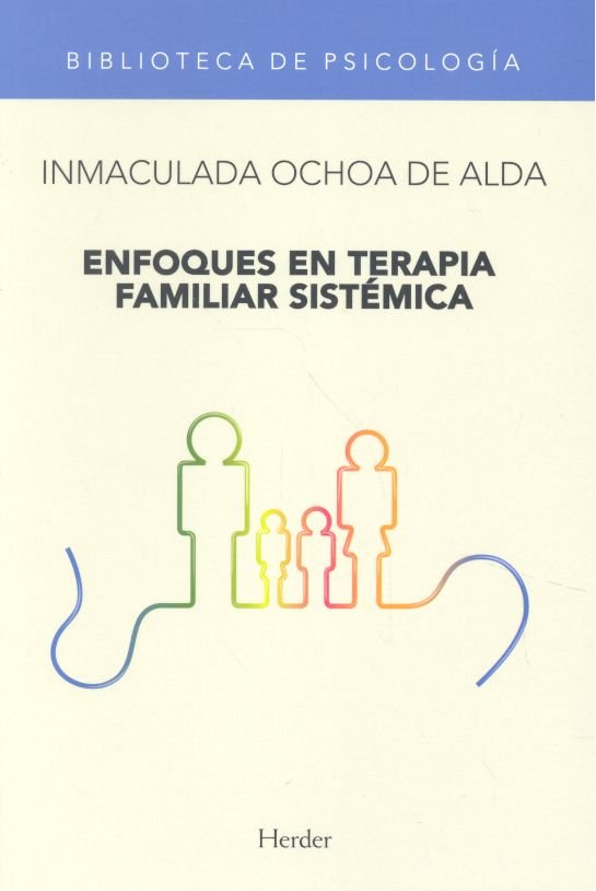 ENFOQUES EN TERAPIA FAMILIAR SISTEM | OCHOA | HERDER | 9788425418914