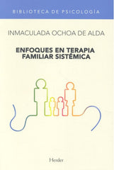 ENFOQUES EN TERAPIA FAMILIAR SISTEM | OCHOA | HERDER | 9788425418914