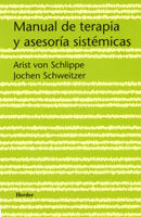 MANUAL DE TERAPIA Y ASESORIA SISTEMICAS | SCHLIPPE,ARIST VON/SCHWEITZER,JOCHEN | HERDER | 9788425422799