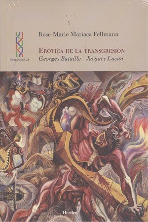 EROTICA DE LA TRANSGRESION | MARIACA FELLMANN,ROSE MARIE | HERDER | 9788425436543 Imagen principal del producto