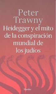 HEIDEGGER Y EL MITO DE LA CONSPIRACION MUNDIAL DE JUDIOS - 9788425437052 Imagen principal del producto