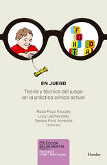 EN JUEGO | JACHEVASKY,LUCY/ ROYO,ROSA/ PONT,TERESA | HERDER | 9788425447754