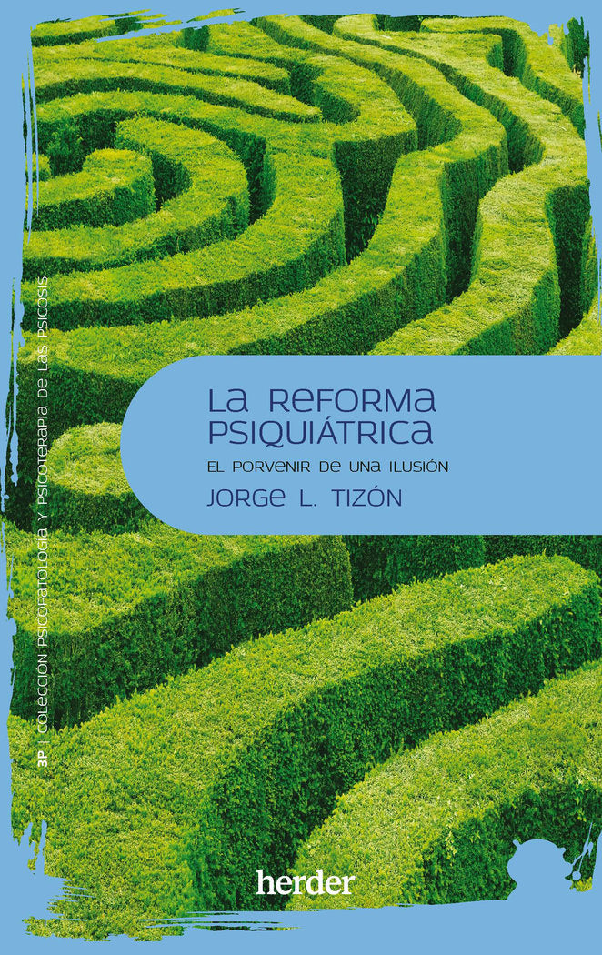 LA REFORMA PSIQUIATRICA - 9788425450419