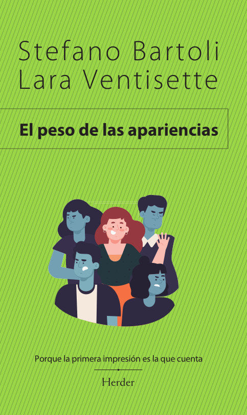 EL PESO DE LAS APARIENCIAS | BARTOLI, STEFANO/VENTISETTE, LARA | HERDER | 9788425450938