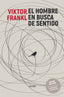 EL HOMBRE EN BUSCA DE SENTIDO - 9788425451096