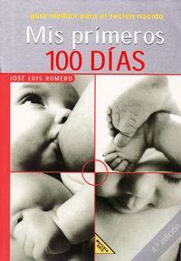 MIS PRIMEROS 100 DIAS GUIA MEDICA - 9788426131621