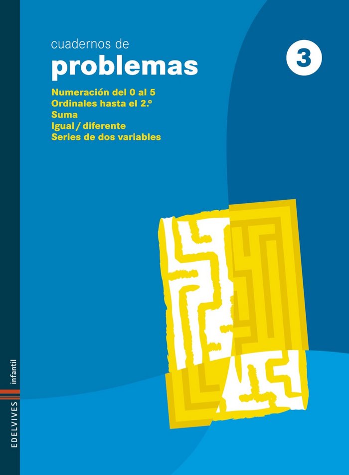 Cuaderno Problemas 3 Ed, Infantil 09 EDEMAT09EI (Edelvives) - 9788426369888