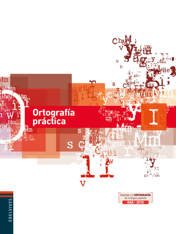 Ortografía Práctica I | Varios autores | 9788426389060 (EDELVIVES)