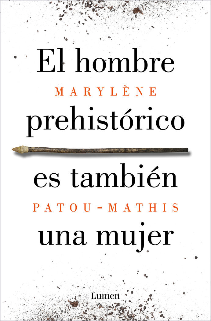 EL HOMBRE PREHISTORICO ES TAMBIEN UNA MUJER - 9788426410092