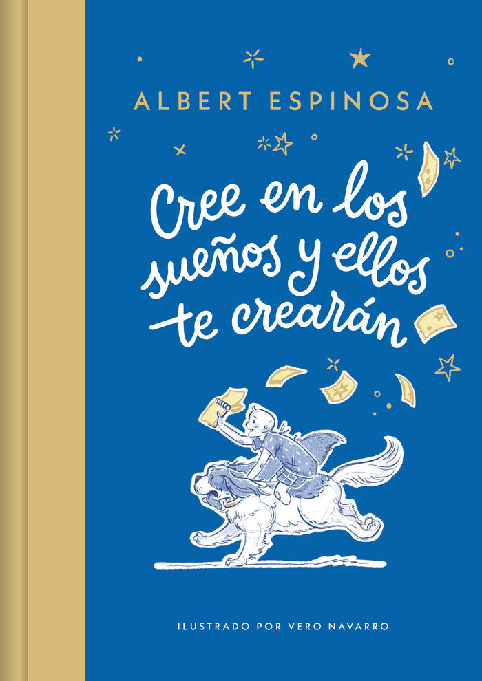 CREE EN LOS SUEÑOS Y ELLOS TE CREARAN | Albert Espinosa | 9788426431257 (Beascoa) Imagen principal del producto