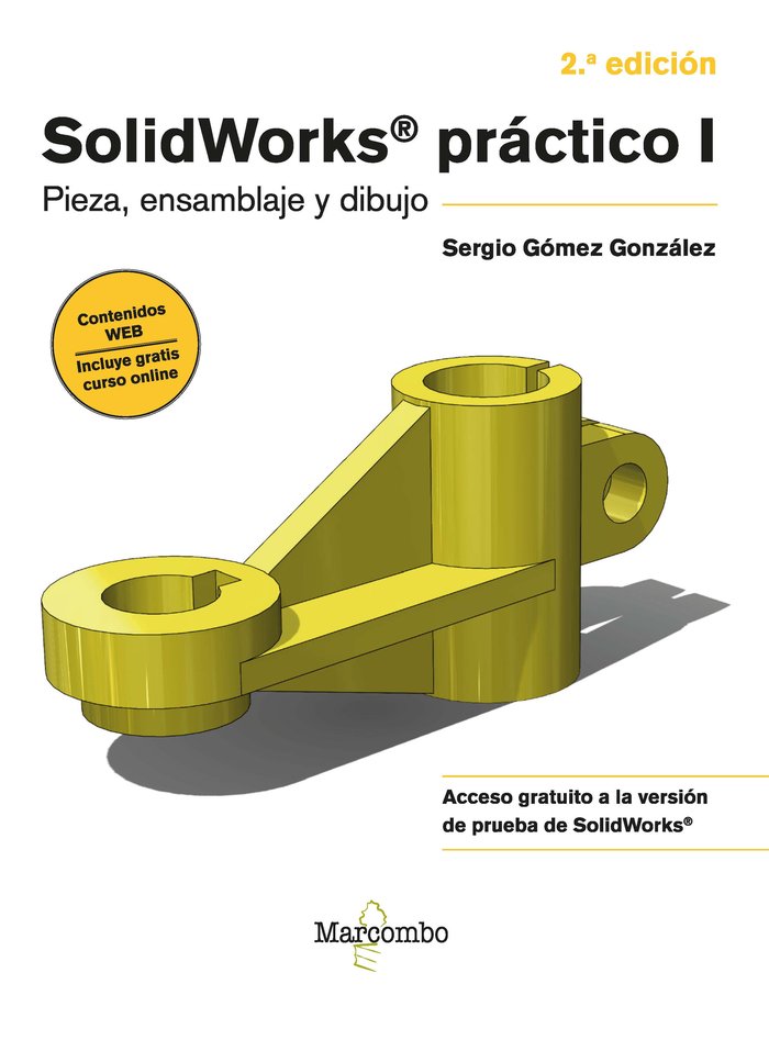 SOLIDWORKS PRACTICO I PIEZA ENSAMBLAJE Y DIBUJO - 9788426718013