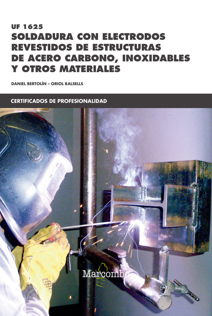SOLDADURA CON ELECTRODOS REVESTIDOS DE ESTRUCTURAS - 9788426722294 Imagen principal del producto