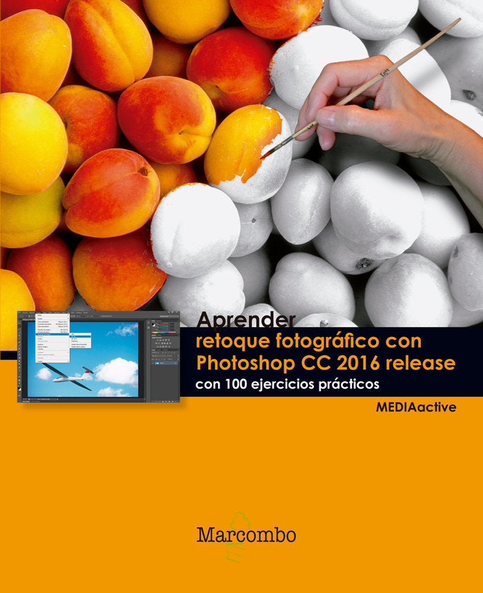 APRENDER RETOQUE FOTOGRAFICO CON PHOTOSHOP CC RELEASE 2016 C - 9788426723758