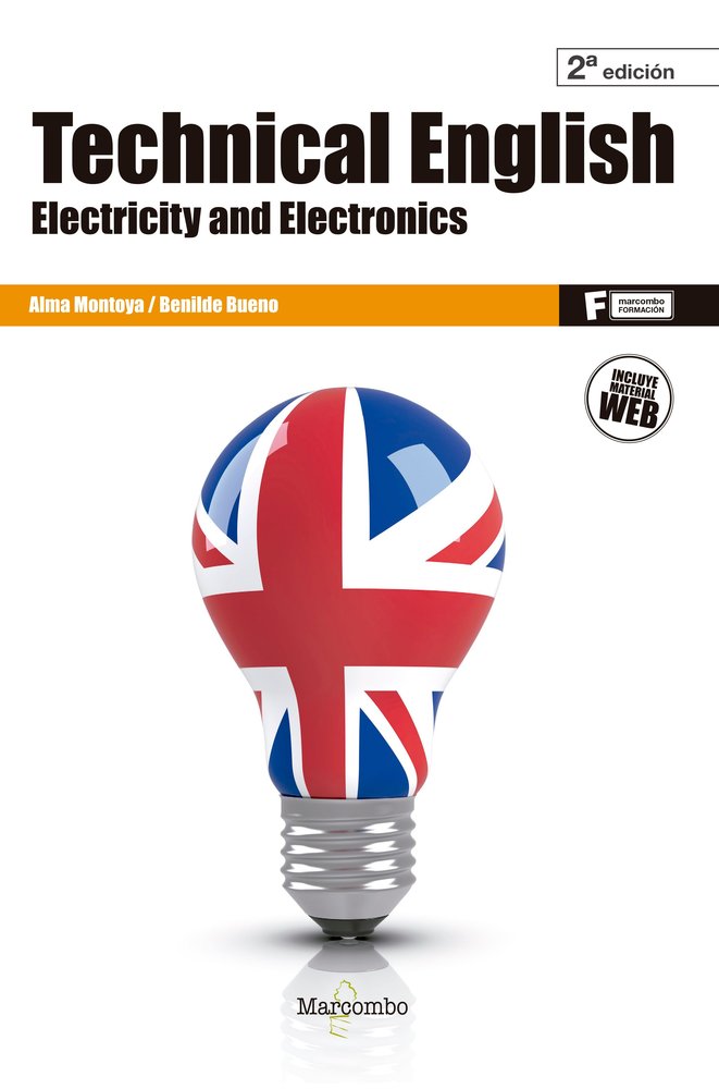 TECHNICAL ENGLISH ELECTRICITY AND ELECTRONICS 2ªED - 9788426725806