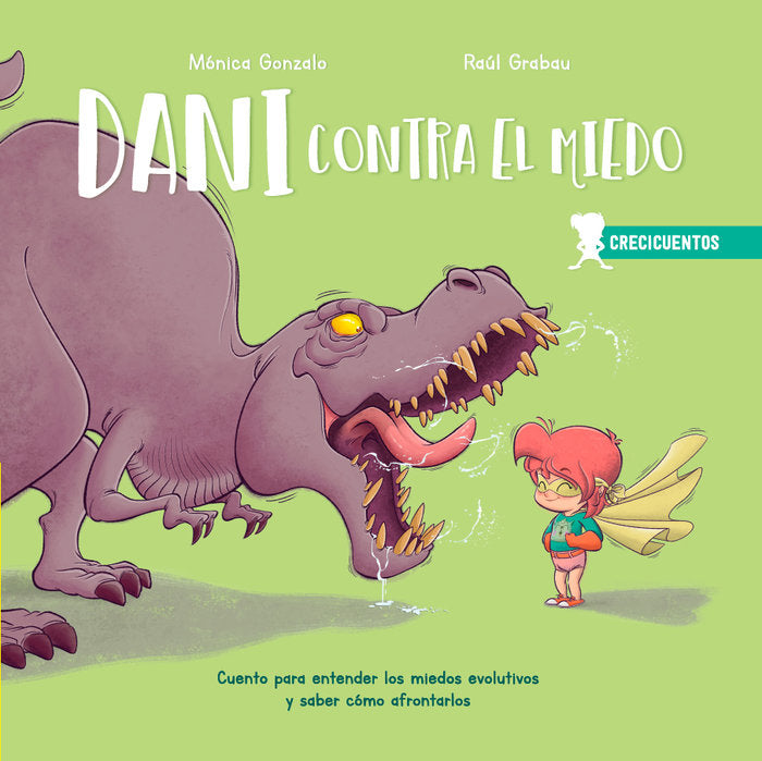 DANI CONTRA EL MIEDO | GONZALO, MONICA/GRABAU, RAUL | SENTIR | 9788426726674 Imagen principal del producto