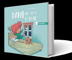 DANI NO QUIERE DORMIR | JOVE, ROSA/GRABAU, RAUL | SENTIR | 9788426726872