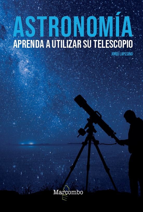 ASTRONOMIA APRENDA A UTILIZAR SU TELESCOPIO - 9788426727039 Imagen principal del producto