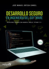 DESARROLLO SEGURO EN INGENIERIA DEL SOFTWARE APLICACIONES | AA,VV | MARCOMBO EDICIONES TECNICAS | 9788426728005
