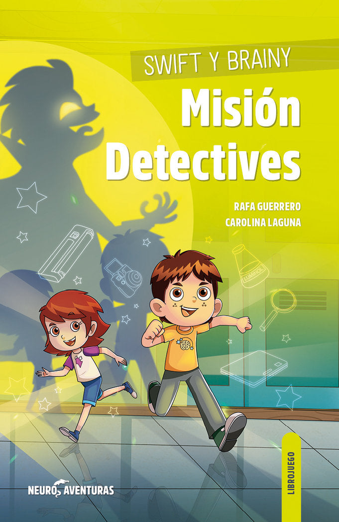 SWIFT Y BRAINY MISION DETECTIVES | LAGUNA CAROLINA | SENTIR | 9788426728623
