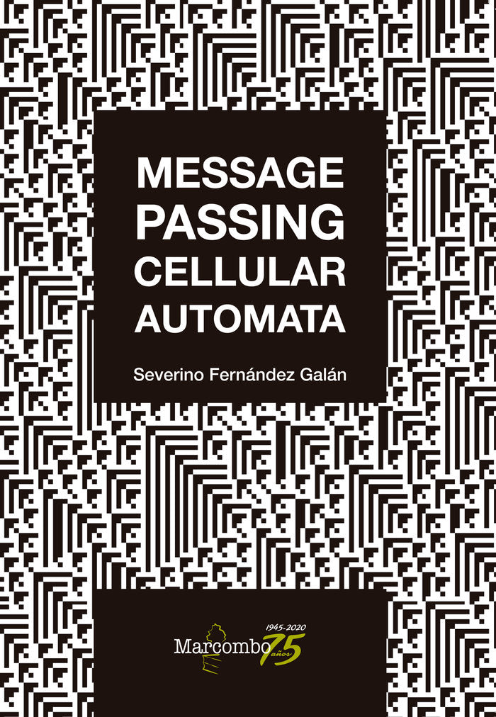 MESSAGE PASSING CELLULAR AUTOMATA - 9788426729972 Imagen principal del producto