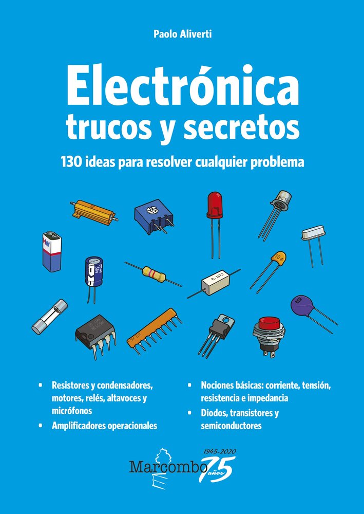ELECTRONICA TRUCOS Y SECRETOS 130 IDEAS PARA RESOLVER PROBL - 9788426732224