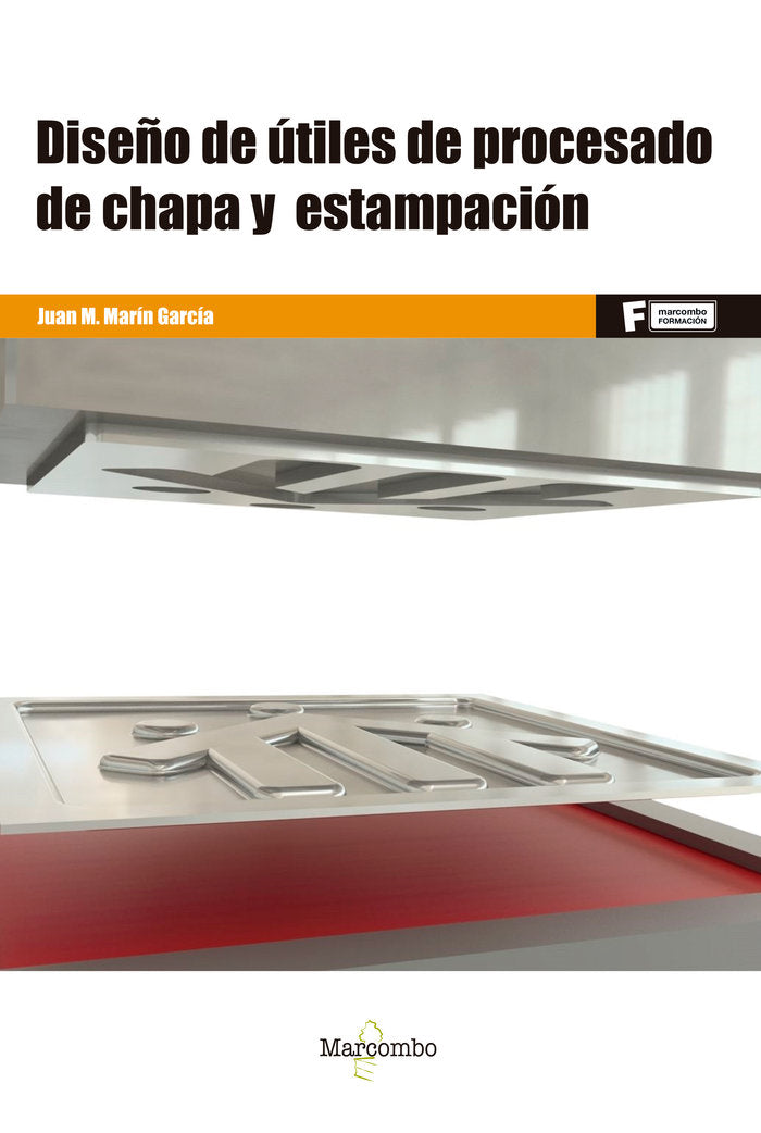 DISEÑO DE UTILES DE PROCESADO DE CHAPA Y ESTAMPACION - 9788426732286 Imagen principal del producto
