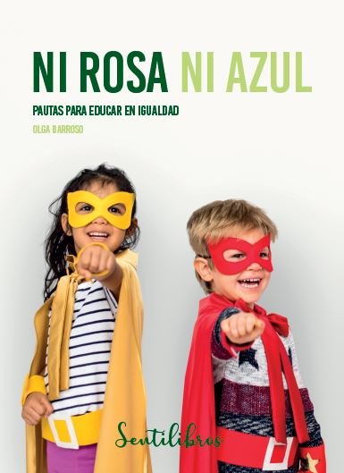 NI ROSA NI AZUL | BARROSO,OLGA | SENTIR | 9788426732767