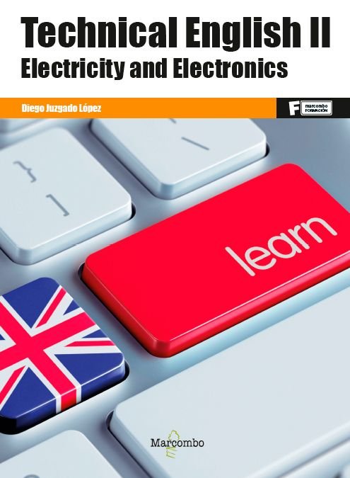 TECHNICAL ENGLISH II ELECTRICITY AND ELECTRONICS - 9788426733078 Imagen principal del producto