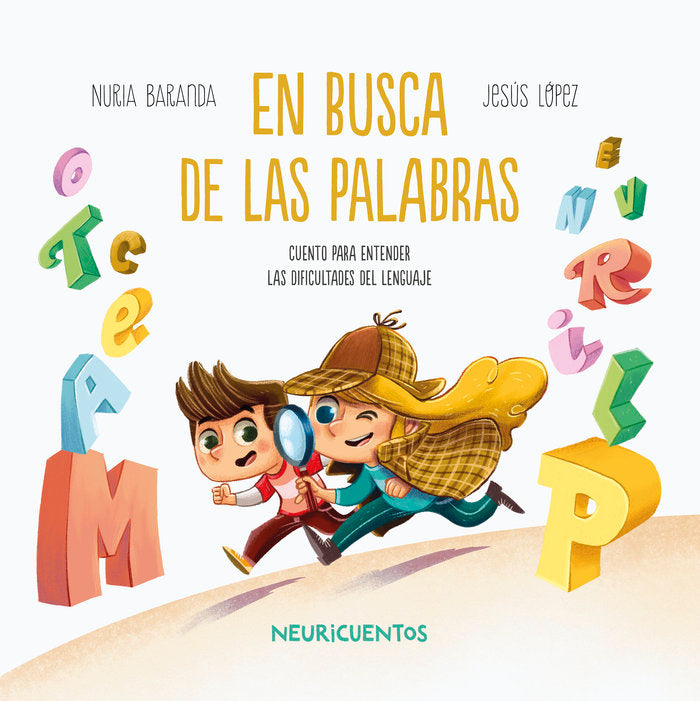 EN BUSCA DE LAS PALABRAS | BARANDA, NURIA/LOPEZ, JESUS | SENTIR | 9788426733498