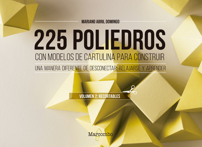 225 POLIEDROS CON MODELOS DE CARTULINA PARA CONSTRUIR VOL 2 - 9788426733658 Imagen principal del producto