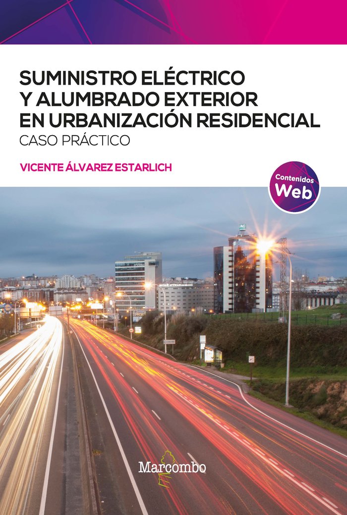 SUMINISTRO ELECTRICO Y ALUMBRADO EXTERIOR EN URBANIZACION RE - 9788426735775
