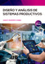 DISEÑO Y ANALISIS DE SISTEMAS PRODUCTIVOS - 9788426735812