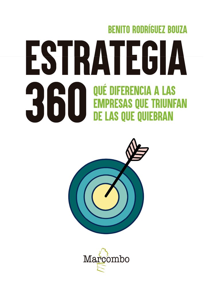 ESTRATEGIA 360 | RODRIGUEZ BOUZA,BEN | MARCOMBO EDICIONES TECNICAS | 9788426737632 Imagen principal del producto