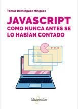 JAVASCRIPT COMO NUNCA ANTES SE LO HABIAN CONTADO - 9788426738103 Imagen principal del producto