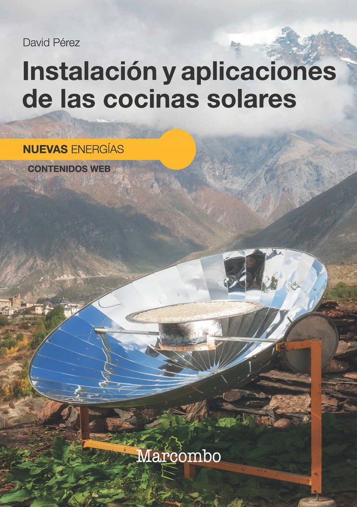INSTALACION Y APLICACIONES DE LAS COCINAS SOLARES - 9788426738431
